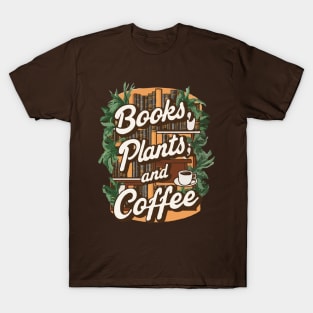 Books Plants And Coffee, Retro Plant Lover T-Shirt